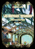 Les Nouveaux Voyageurs - Tome 2 (French Edition) 2414610484 Book Cover