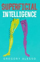 Superficial Intelligence 1735222038 Book Cover