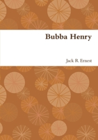 Bubba Henry 0244663580 Book Cover