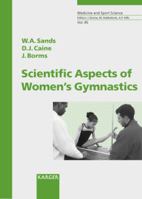 Scientific Aspects of Women's Gymnastics (Medicine and Sport Science) 3805574762 Book Cover