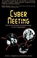 Cybermeeting: How to Link People and Technology in Your Organization 0814403522 Book Cover