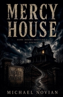 Mercy House (The Hollow Archive) B0H33BKH3Y Book Cover