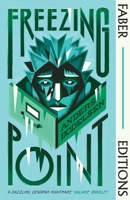 Freezing Point: (Faber Editions) 0571393381 Book Cover
