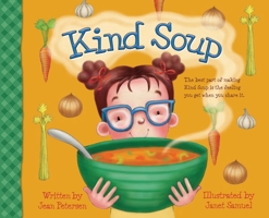 Kind Soup 1732315841 Book Cover