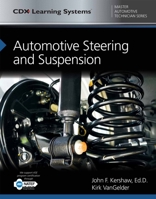 Automotive Steering and Suspension: CDX Master Automotive Technician Series 1284102092 Book Cover