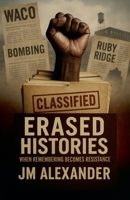 Erased Histories B0FFSPDZ9Z Book Cover