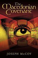 The Macedonian Covenant 1449013317 Book Cover