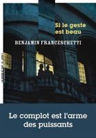 Si le geste est beau 2358879460 Book Cover