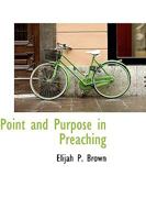 Point and Purpose in Preaching 1017919003 Book Cover