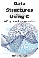 Data Structures using C: A programming approach... 1717841627 Book Cover