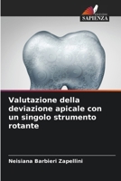 Valutazione della deviazione apicale con un singolo strumento rotante 6207289919 Book Cover
