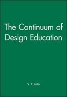 The Continuum of Design Education 1860582087 Book Cover