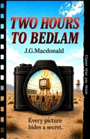 Two Hours to Bedlam: A Route 66 Mystery (Dead Funny and Chilled Out) B0GMX5JZWV Book Cover
