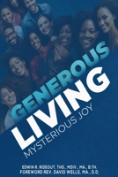 Generous Living: Mysterious Joy B0FG1ZXH4N Book Cover