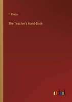 The Teacher's Hand-Book 3368853503 Book Cover