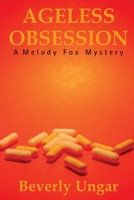 Ageless Obsession 0865343780 Book Cover