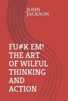 Willful Thinking 1671062477 Book Cover