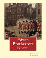 Edwin Brothertoft 1540812790 Book Cover