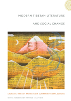 Modern Tibetan Literature and Social Change 0822342774 Book Cover