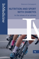 Nutrition and sport with diabetes: In the shoes of an athlete 8892922238 Book Cover