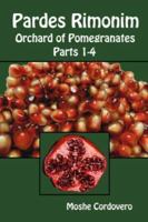 Pardes Rimonim - Orchard of Pomegranates 1897352174 Book Cover