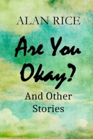 Are You Okay? B0DYV9Z1VB Book Cover