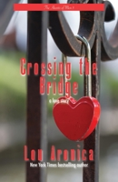 Crossing the Bridge 1611882311 Book Cover