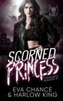 Scorned Princess 1990338038 Book Cover