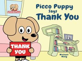 Picco Puppy Says Thank You 1925973115 Book Cover