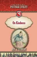 On Kindness: Postwar Civility 193590762X Book Cover
