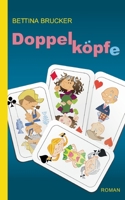 Doppelköpfe: Roman (German Edition) 3819242392 Book Cover