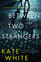 Between Two Strangers 0063247364 Book Cover