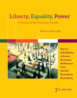 Liberty, Equality, Power: A History of the American People 1111830886 Book Cover
