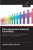 Kino queerowe Ameryki Lacinskiej (Polish Edition) 6209810438 Book Cover