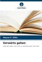 Vorwärts gehen (German Edition) 6208505216 Book Cover