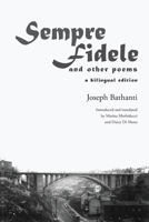 Sempre Fidele: and other poems (Crossings) 1599542242 Book Cover