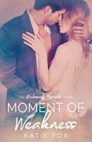 Moment of Weakness 1523212454 Book Cover