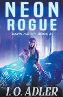 Neon Rogue B0CPD5W75Z Book Cover