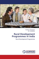 Rural Development Programmes in India: Rural Development Programmes 3659502030 Book Cover