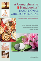 Comprehensive Handbook of Traditional Chinese Medicine: Prevention  Natural Healing 1602201722 Book Cover