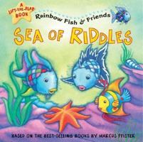Sea of Riddles: Rainbow Fish & Friends (Rainbow Fish and Friends) 1590141113 Book Cover