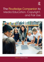 The Routledge Companion to Media Education, Copyright, and Fair Use 1032095725 Book Cover