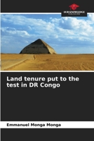 Land tenure put to the test in DR Congo B0CKKNJBQM Book Cover