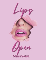 Lips Open B0CTFY88JK Book Cover