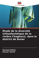 Étude de la diversité ichtyofauistique de la rivière Chagharzi, dans le district de Buner (French Edition) 6209918352 Book Cover