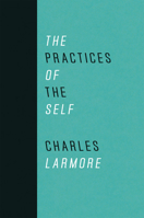 The Practices of the Self 0226468879 Book Cover