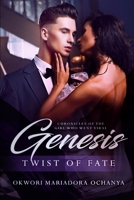 GENESIS: Twist of Fate (Chronicles of the Girl Who Went Viral) 1697168604 Book Cover