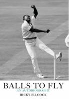 Balls to Fly 1915237327 Book Cover