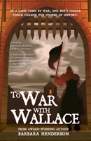 To War With Wallace 180425293X Book Cover
