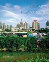 New Art, New Markets 1848222173 Book Cover